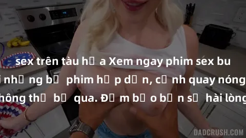 sex trên tàu hỏa Xem ngay phim sex bukkake hàng đầu với những bộ phim hấp dẫn, cảnh quay nóng bỏng không thể bỏ qua. Đảm bảo bạn sẽ hài lòng với trải nghiệm mới lạ này!