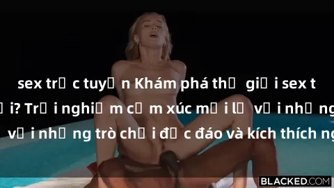 sex trực tuyến Khám phá thế giới sex trực tuyến: Hơn tuổi? Trải nghiệm cảm xúc mới lạ với những trò chơi độc đáo và kích thích người lớn